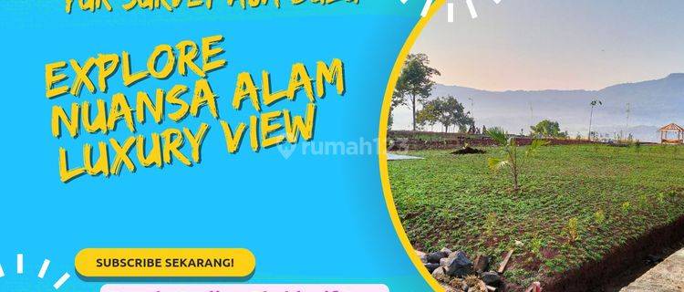 Tanah Murah Di Bogor Nuansa Alam Luxury View Luss 242 M² SHM 1