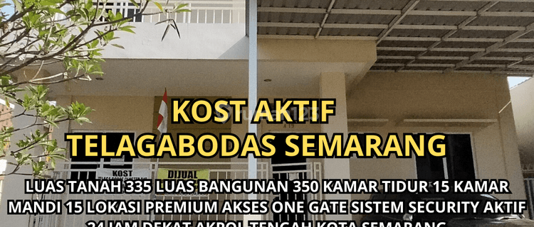 Kost Eksekutif Harga Sewa Tinggi Telagabodas Semarang 1