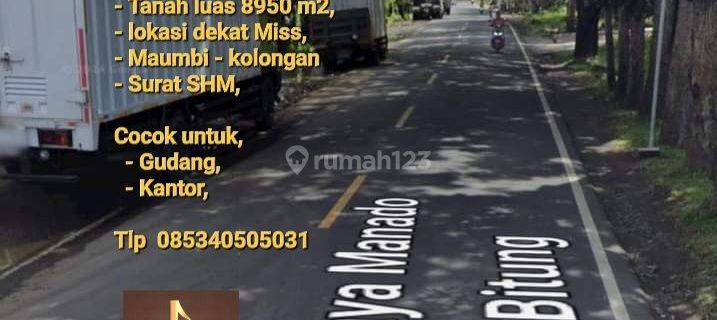 Tanah Murah, Depan Jalan Raya Manado- Bitung, Luas 8950 M2 1