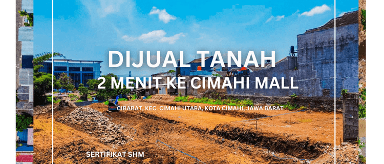 Tanah Murah Area Cibabat Cimahi SHM Ready 1