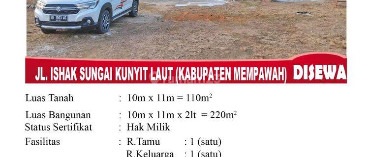 Di Sewa Rumah 2 Lantai, Lokasi Jl. Ishak Sungai Kunyit Laut Mempawah , Pontianak Indonesia 1