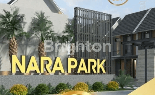 NARA PARK LAUNCHING TERBARU SIAP KPR FREE SEMUA BIAYA 1