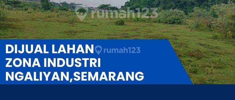 Tanah Industri 2,3 Hektare Dijual Murah di Semarang – Akses Tol & Kontainer, Zona Industri 1