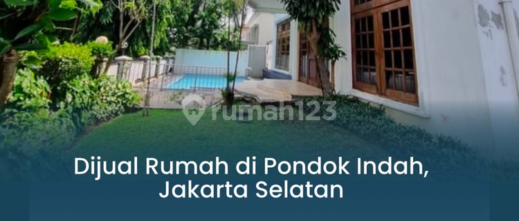 For Sale House in Pondok Indah, South Jakarta 1