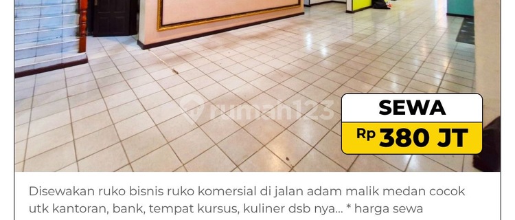 For Rent Commercial Shop Business Premises on Adam Malik Street, Medan. Suitable for Offices, Banks, Training Centers, Culinary Spaces, and More… 1