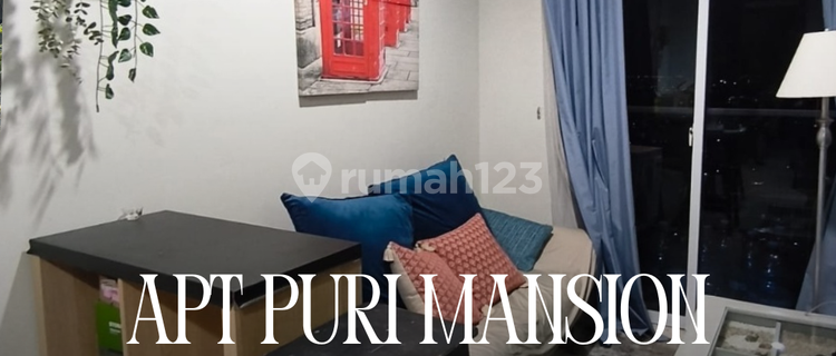 DIJUAL / DISEWA – PURI MANSION TOWER CRYSTAL ✨ Fully Furnished 1BR – Siap Huni / Siap Investasi 1