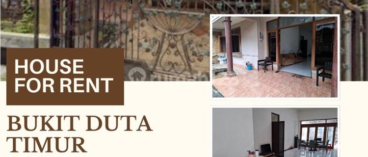Disewakan Rumah Jl. Bukit Duta Timur 1