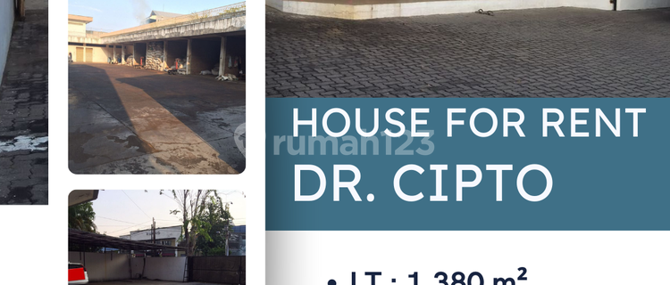 DISEWAKAN RUMAH JL. DR CIPTO  1
