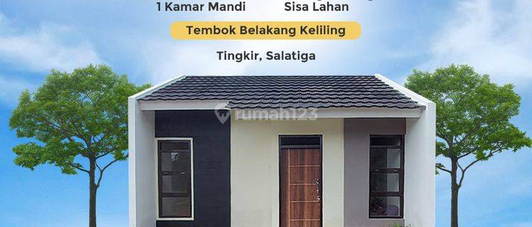Rumah Subsidi Salatiga Tipe Besar 36 60, Biaya Komplit 2jt 1