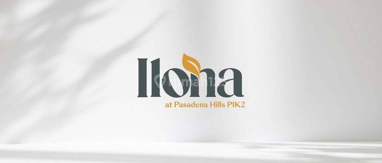 Ilona di Pasadena Hills Pik2, Harga Mulai Rp 1.3 M 1