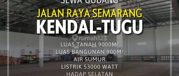 Disewakan Gudang di Jalan Raya Kendal-Tugu Semarang 1