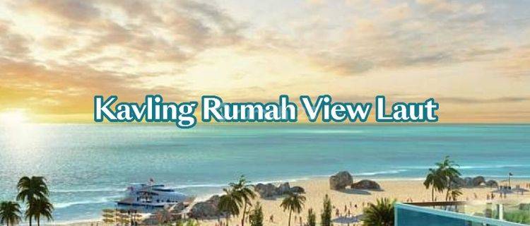 Kavling Rumah Pik2 Pinggir Laut Harga Perdana Peninsula Residence 1