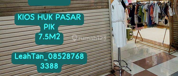 Dijual Kios Huk di Pasar Pik 1
