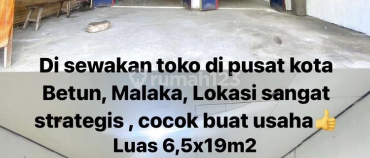 For Rent: Betun City Center Shop, Very Strategic and Prime Location. 1