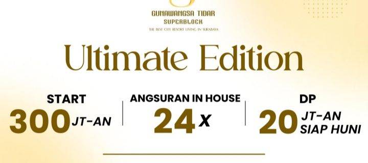 A.02B.Apartemen GUNAWANGSA TIDAR  - ULTIMATE EDITION (THE BEST SELLER) - EDISI TERAKHIR, Stock TERAKHIR  & Penawaran TERAKHIR (GRADE A++++) 1