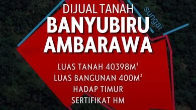 Tanah Dekat Komersil Lokasi Banyubiru, Cocok untuk Buka Usaha