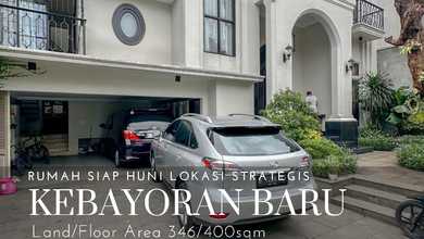 Jual Segera Rumah Elit area Kebayoran Baru, Jakarta Selatan, LT 346 m2