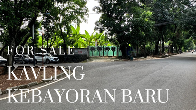 Kavling Prestisius Dijual di Kebayoran Baru, Jakarta Selatan, Harga 370 Triliun